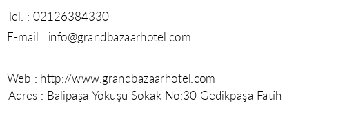 Grand Bazaar Hotel telefon numaralar, faks, e-mail, posta adresi ve iletiim bilgileri